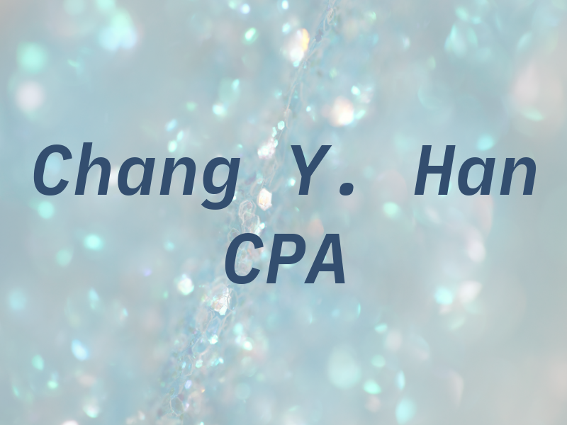 Chang Y. Han CPA