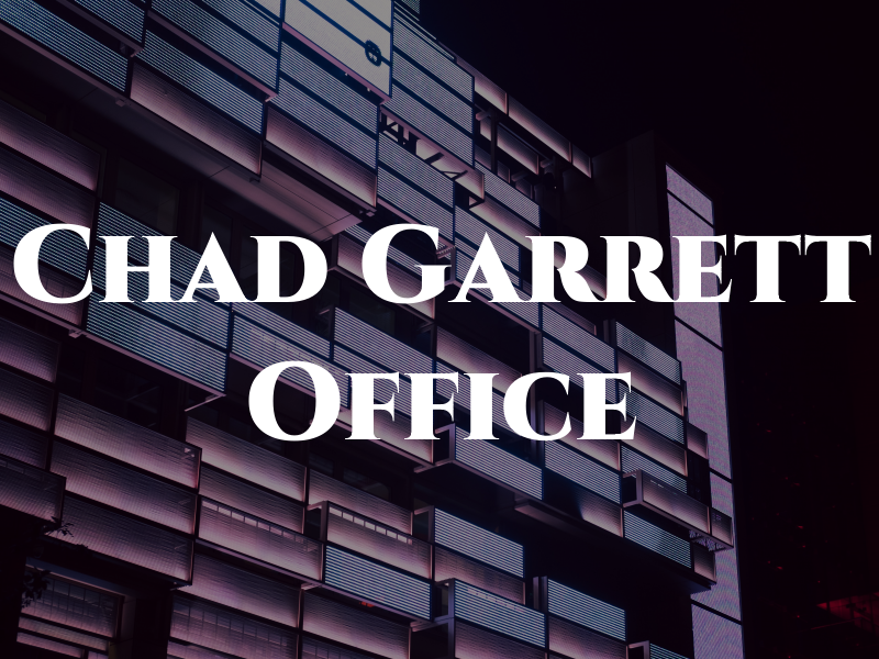 Chad D Garrett Law Office