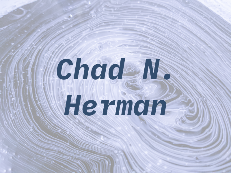 Chad N. Herman