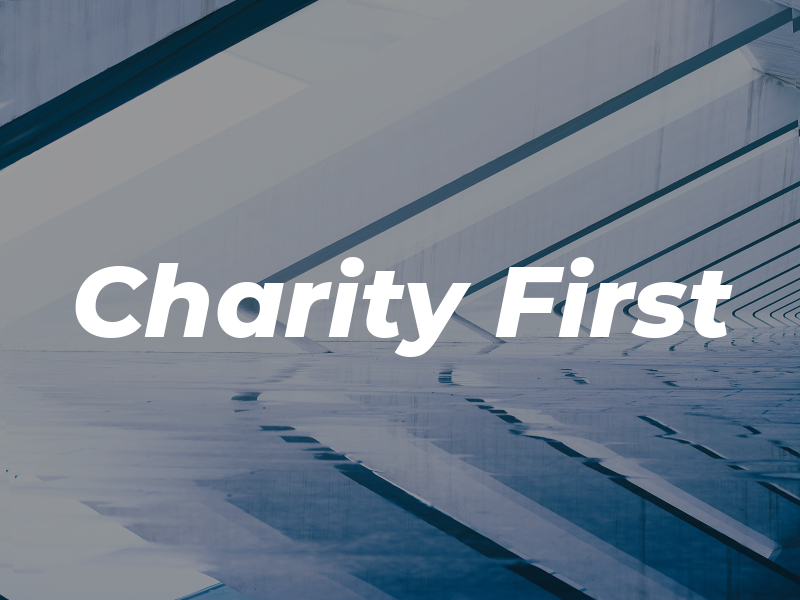 Charity First