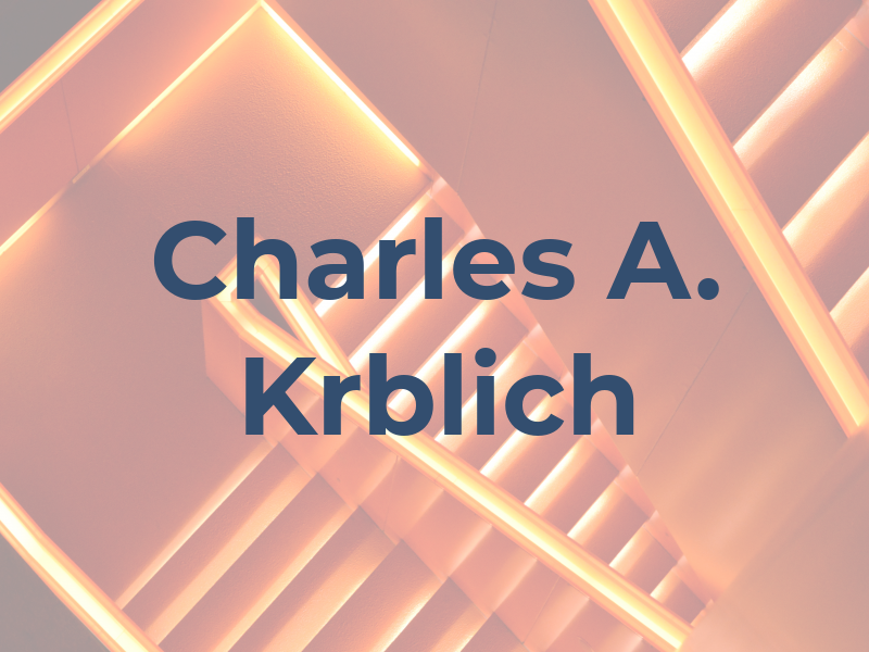 Charles A. Krblich