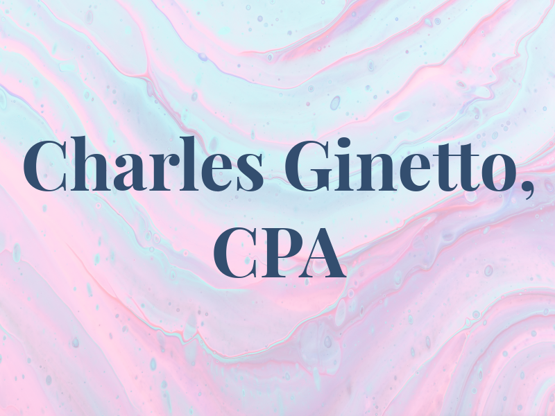 Charles Ginetto, CPA