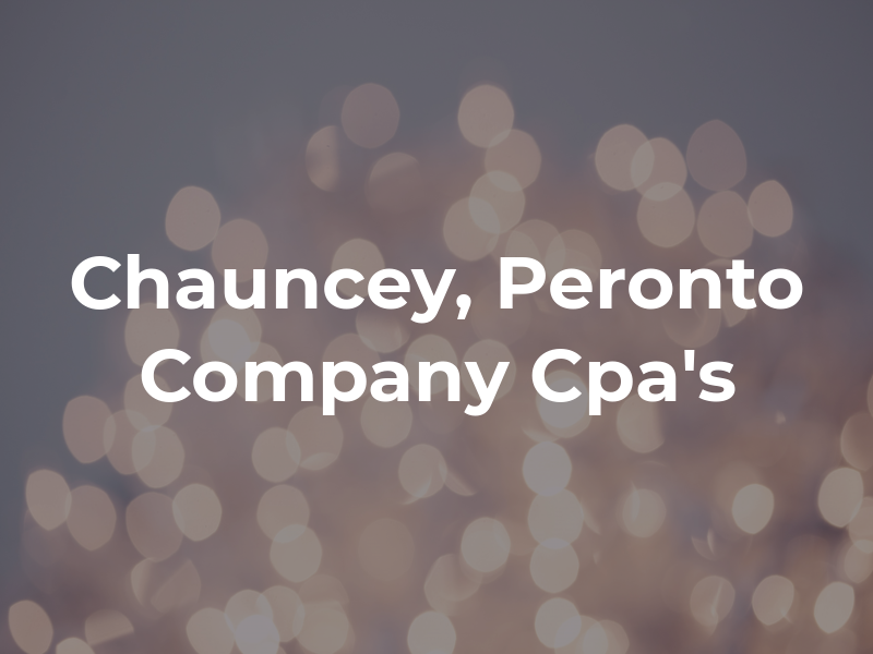 Chauncey, Peronto & Company Cpa's PA