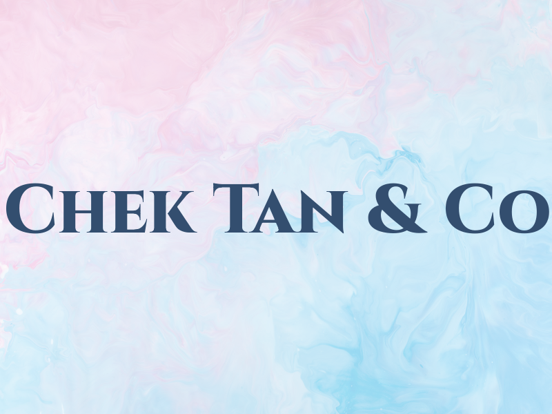 Chek Tan & Co