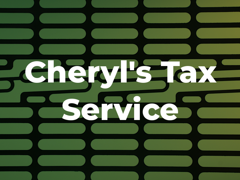 Cheryl's Tax Service