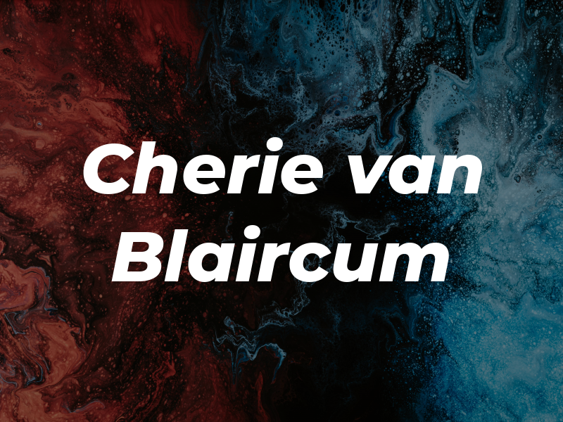 Cherie van Blaircum