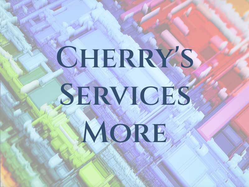 Cherry's AAA Tax Services & More