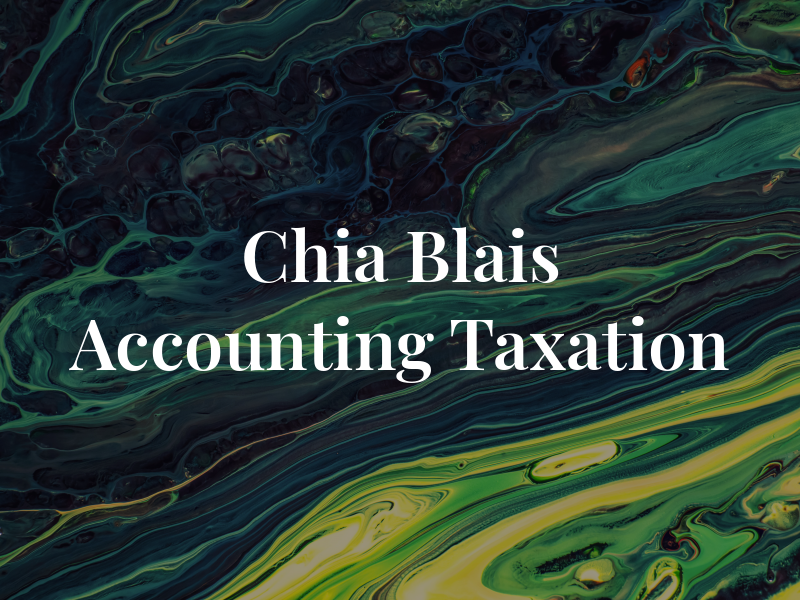 Chia Blais Accounting and Taxation
