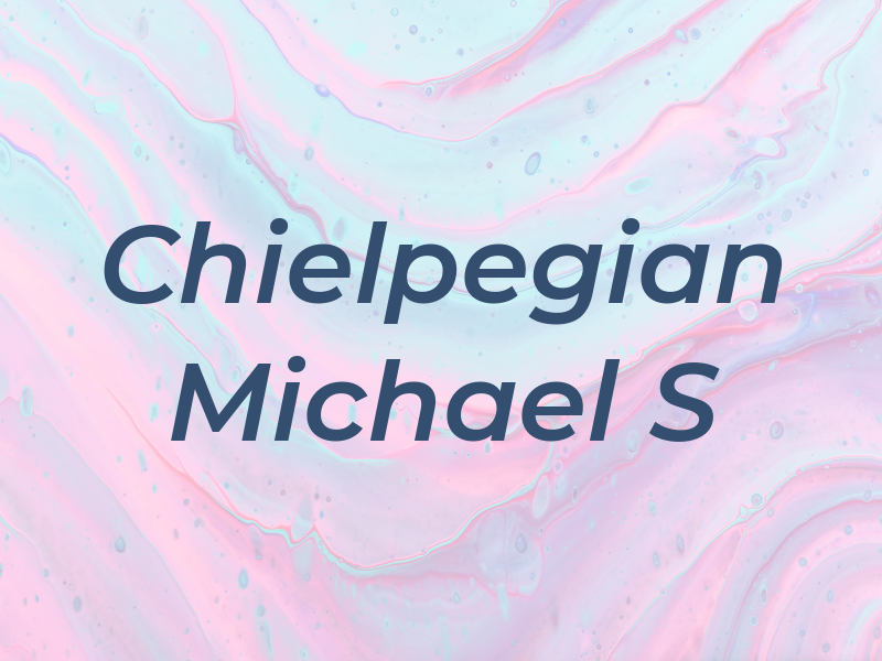Chielpegian Michael S