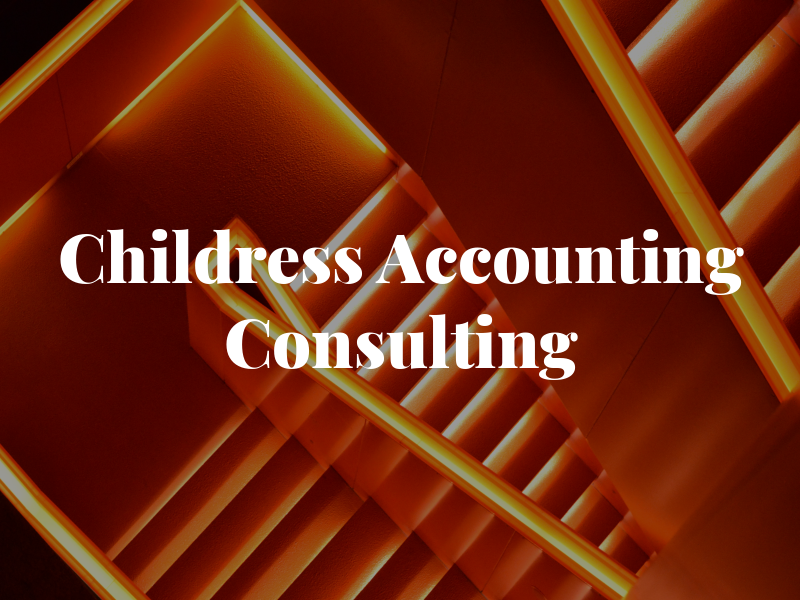 Childress Accounting and Consulting