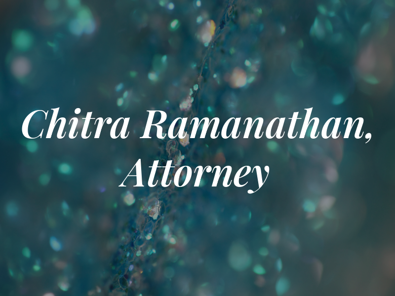 Chitra Ramanathan, Attorney at Law