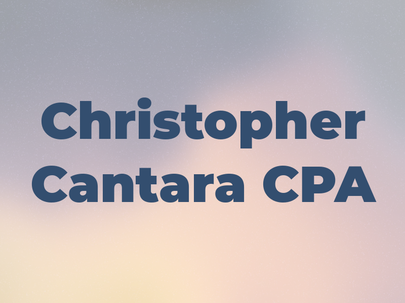 Christopher Cantara CPA