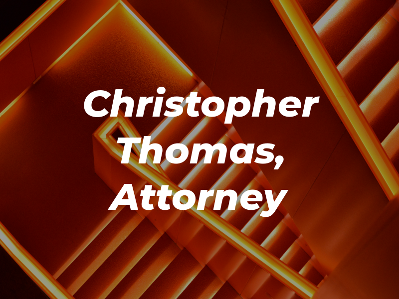 Christopher D. Thomas, Attorney at Law