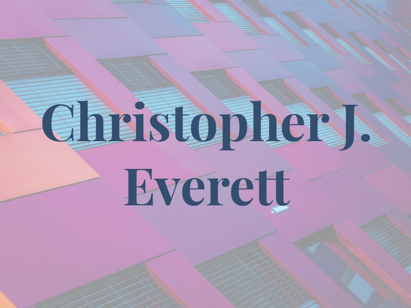 Christopher J. Everett
