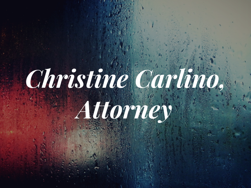 Christine A. Carlino, Attorney at Law