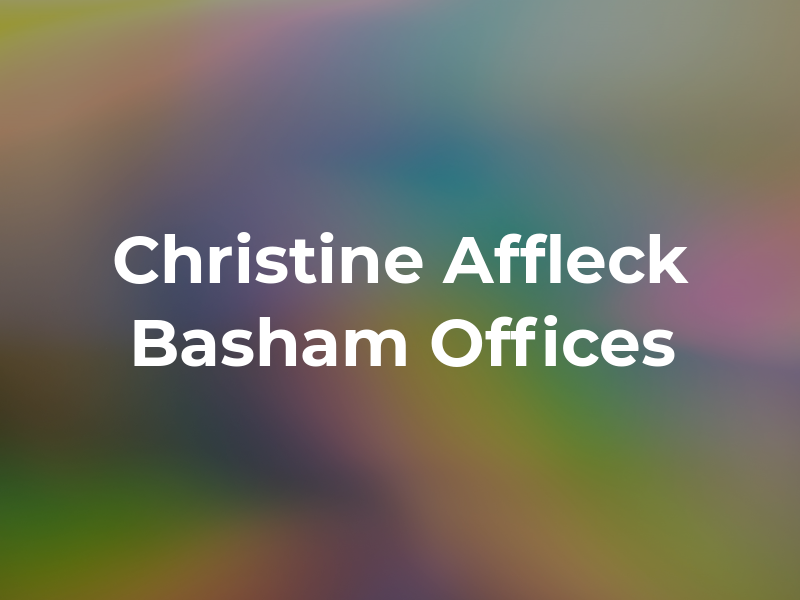 Christine Affleck Basham Law Offices