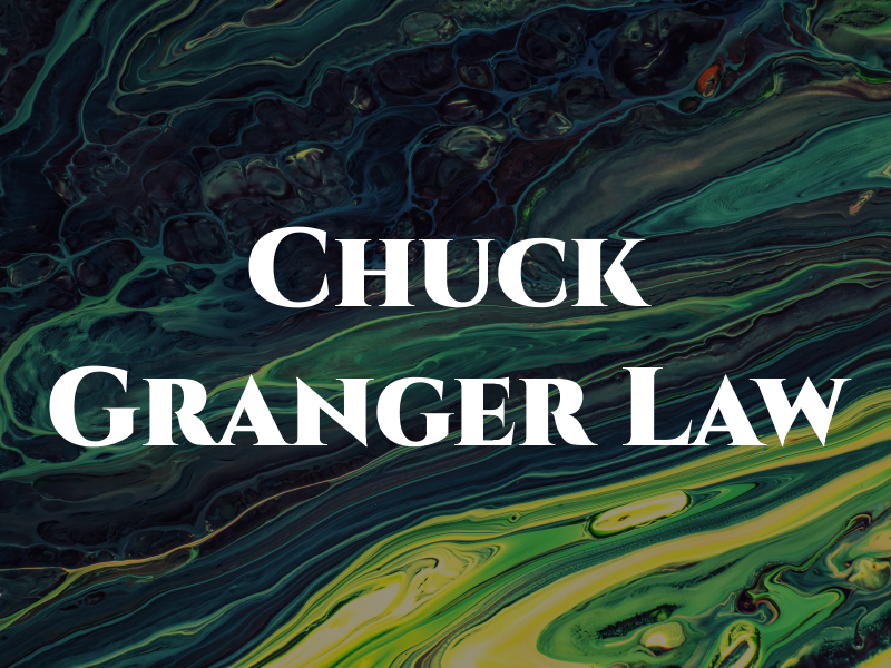 Chuck Granger Law