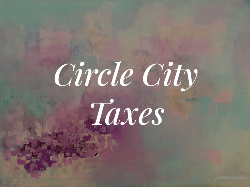 Circle City Taxes
