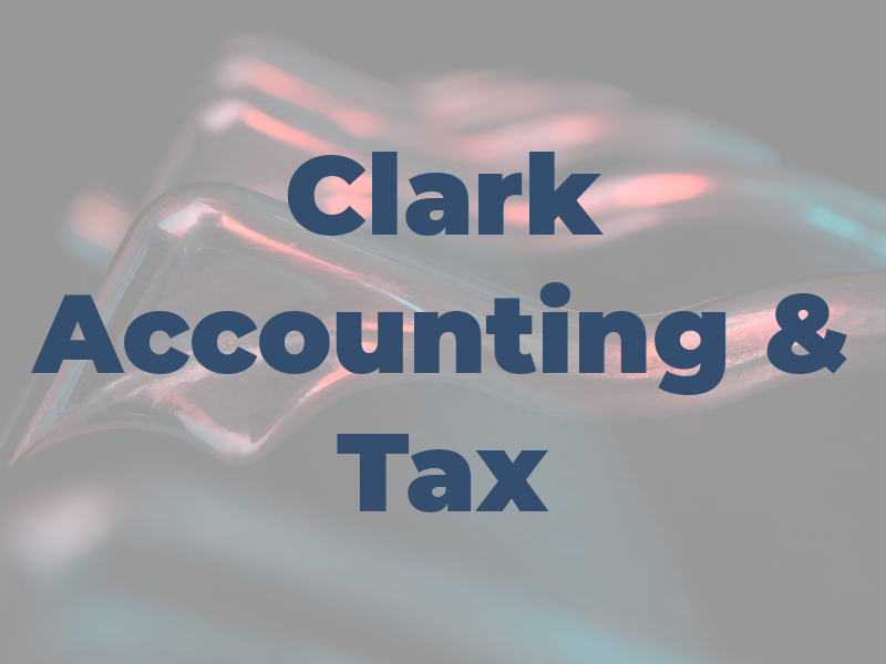 Clark Accounting & Tax