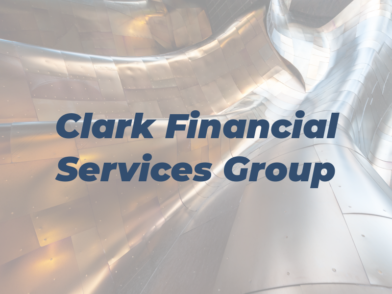 Clark Financial Services Group