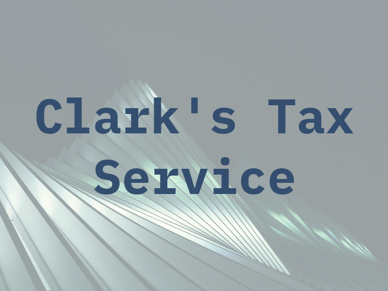 Clark's Tax Service