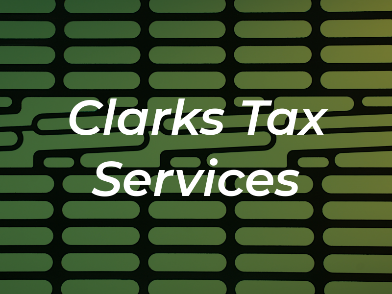 Clarks Tax Services