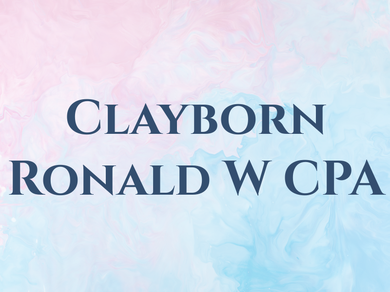 Clayborn Ronald W CPA