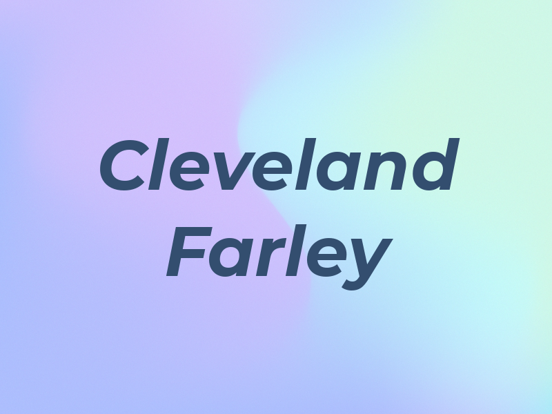 Cleveland Farley