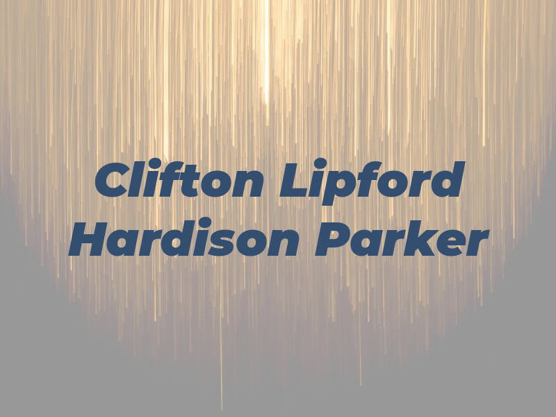 Clifton Lipford Hardison & Parker