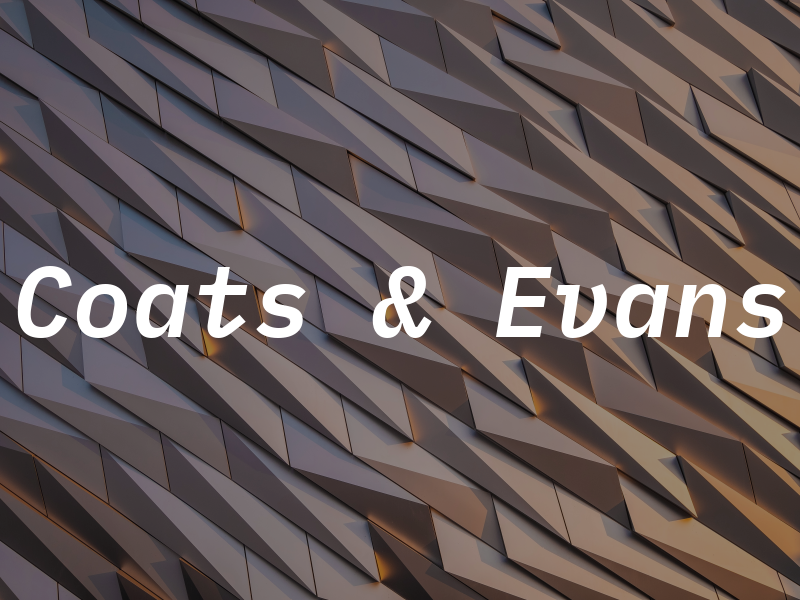 Coats & Evans