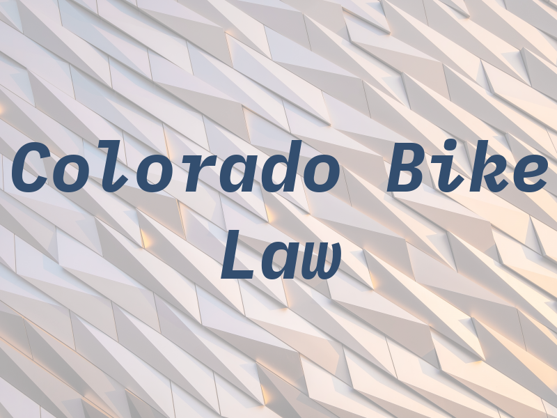 Colorado Bike Law