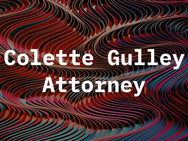 Colette Gulley Attorney at Law