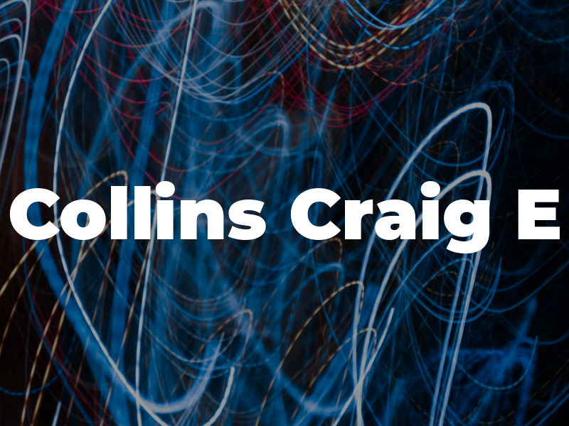 Collins Craig E