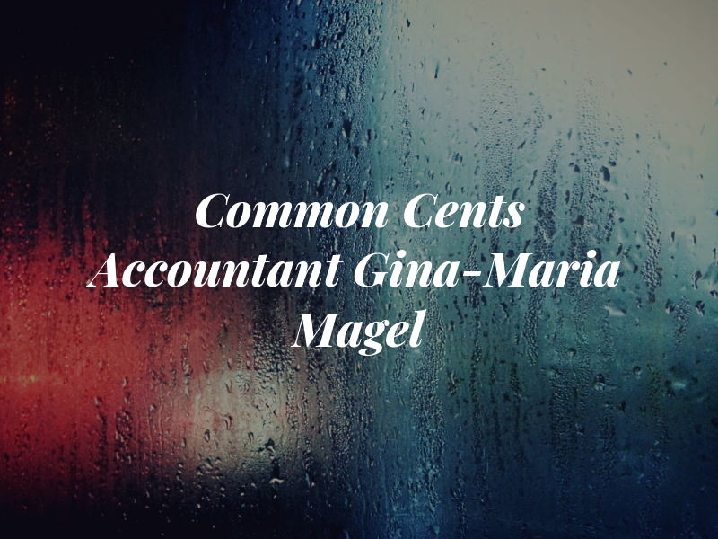 Common Cents Accountant - Gina-Maria Magel CPA