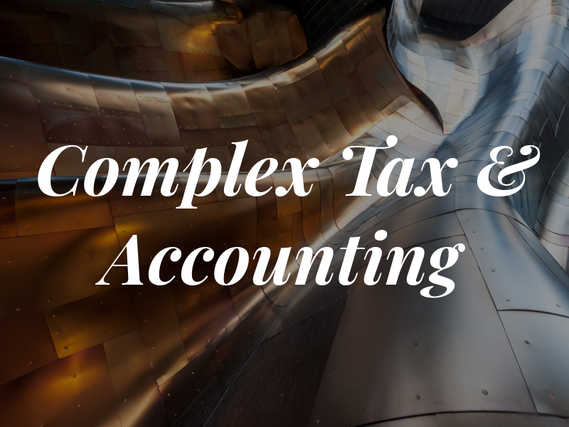 Complex Tax & Accounting