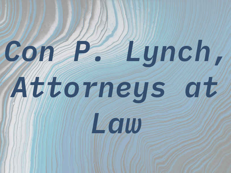 Con P. Lynch, Attorneys at Law