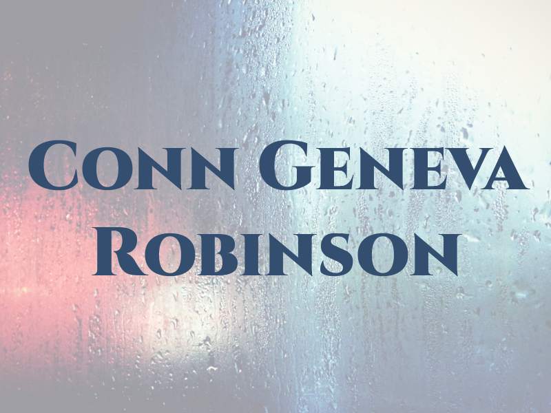 Conn Geneva & Robinson