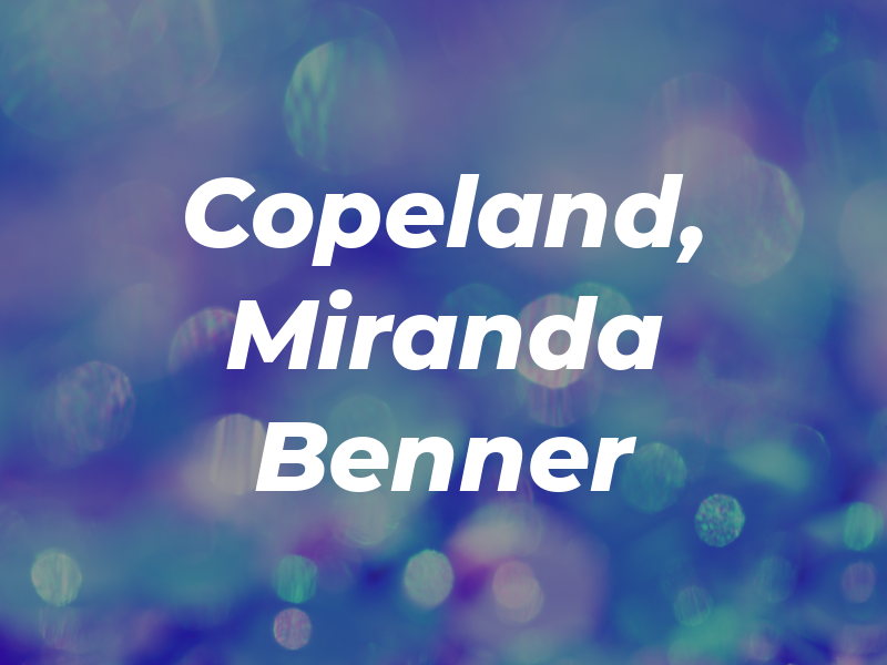 Copeland, Miranda & Benner
