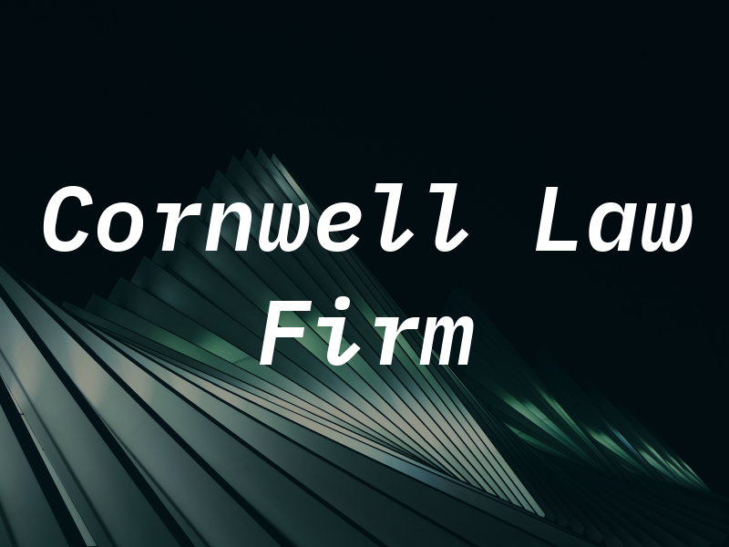 Cornwell Law Firm
