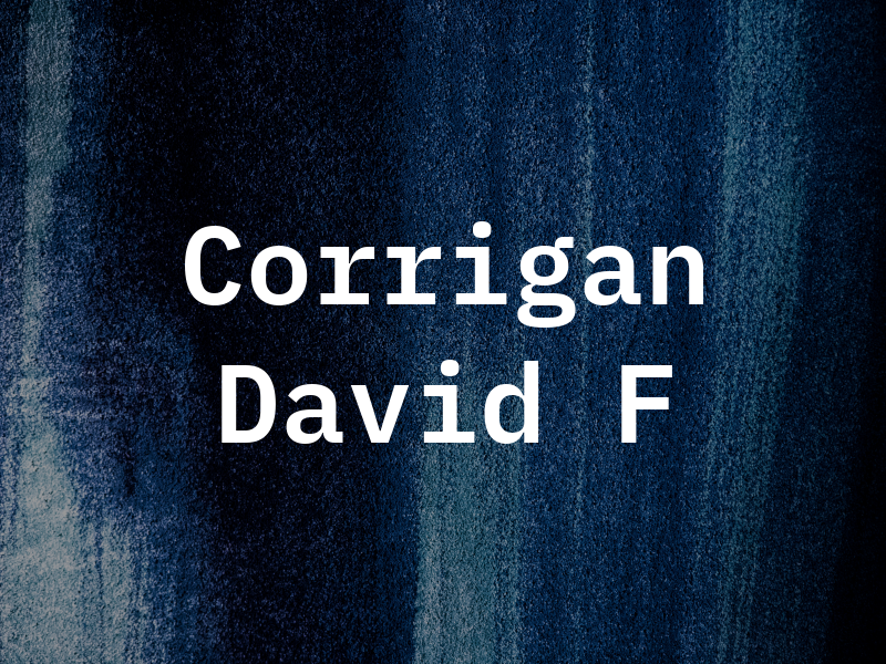 Corrigan David F