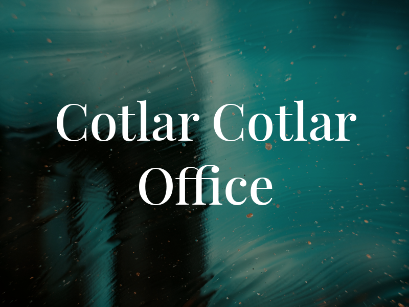 Cotlar & Cotlar Law Office