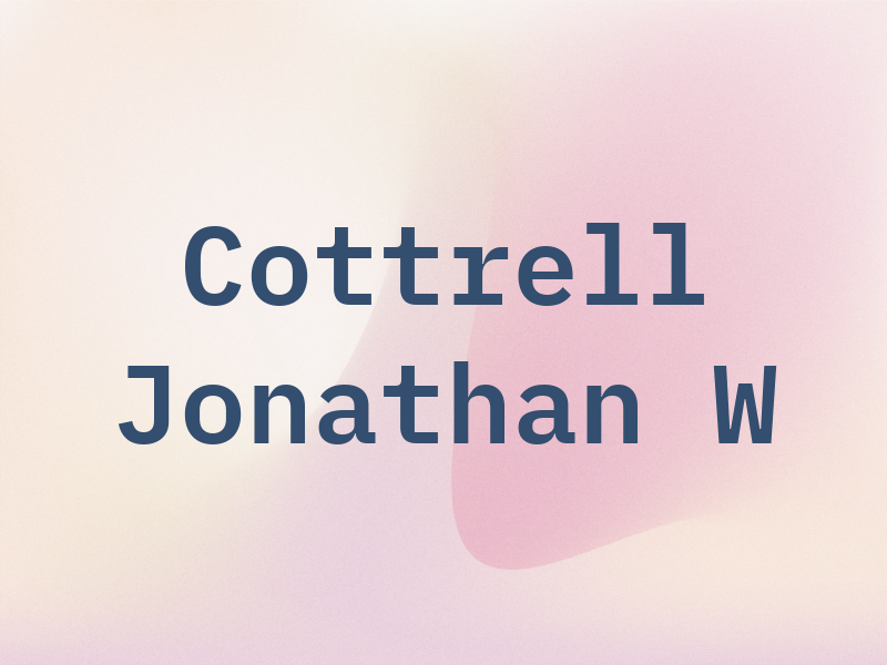 Cottrell Jonathan W