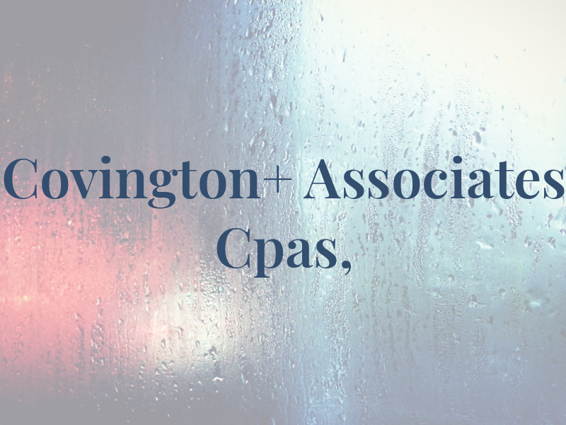 Covington+ Associates Cpas, INC