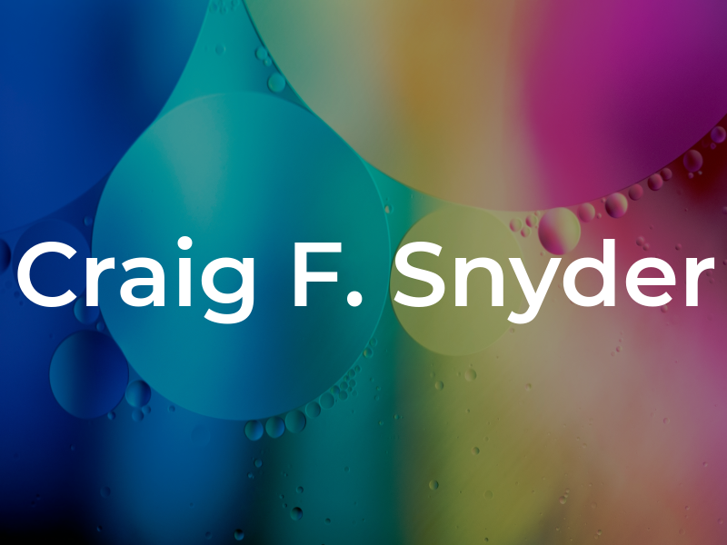 Craig F. Snyder