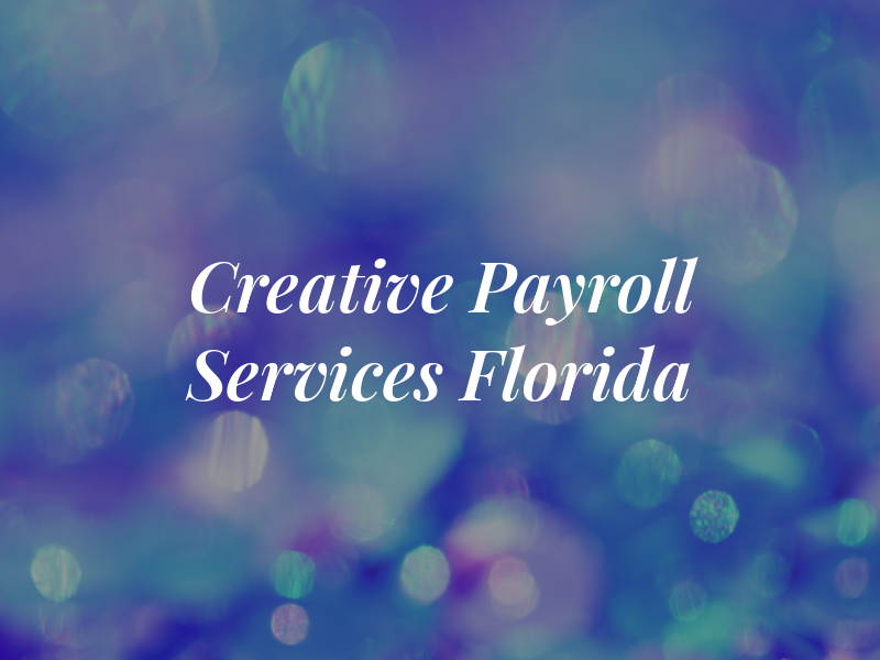 Creative Payroll Services of Florida