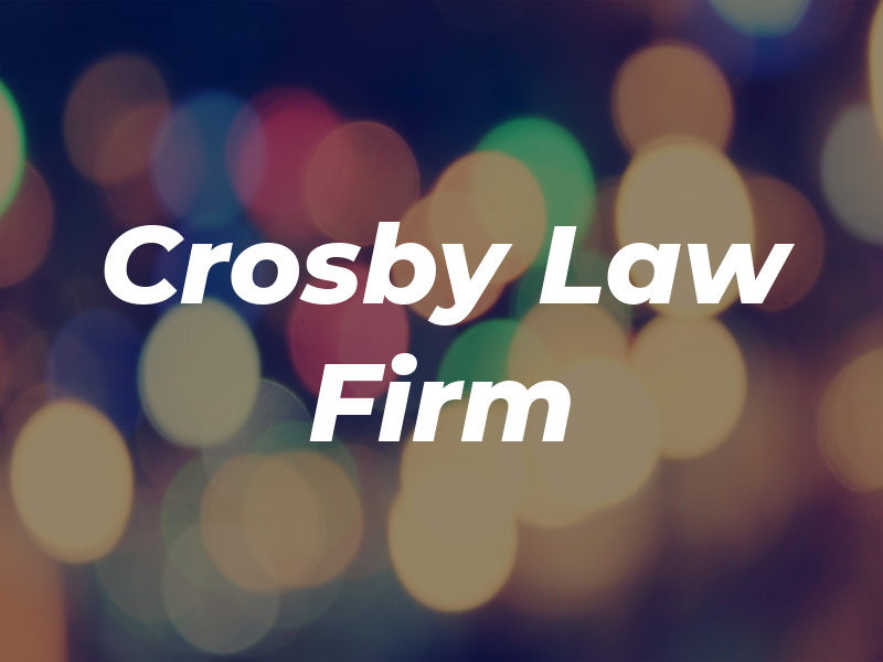 Crosby Law Firm
