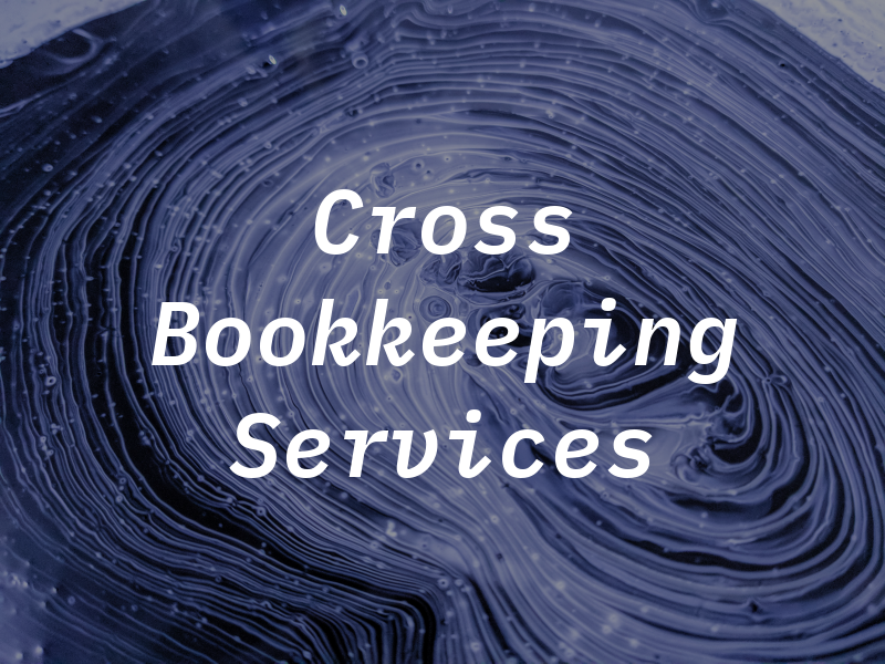 Cross Bookkeeping & Tax Services