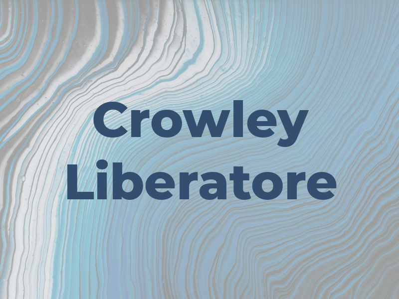 Crowley Liberatore