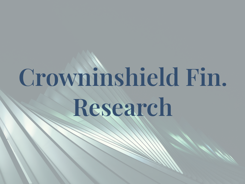 Crowninshield Fin. Research