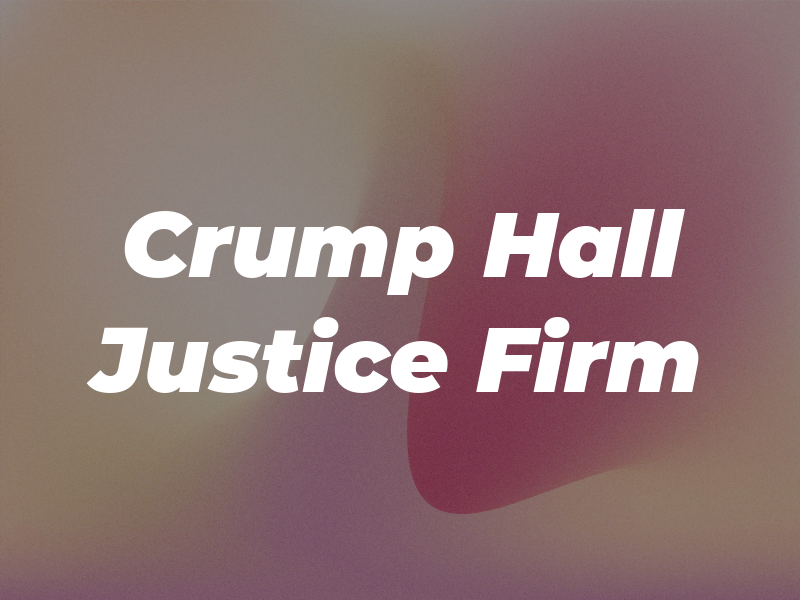 Crump Hall of Justice Law Firm